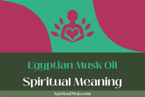 egyptian musk meaning.